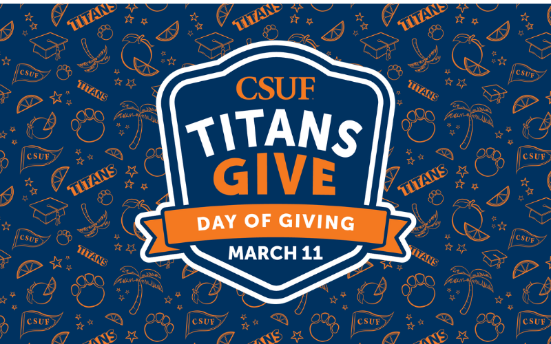 Graphic banner for "CSUF Titans Give Day of Giving" on March 11 with various thematic icons